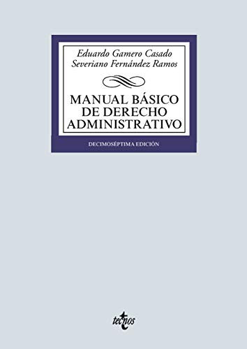 Manual básico de Derecho Administrativo (Derecho - Biblioteca Universitaria de Editorial Tecnos)