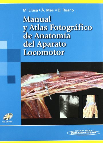 Manual y Atlas Fotográfico de Anatomía del Aparato Locomotor
