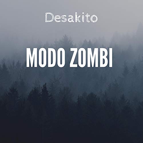 Modo zombi [Explicit]