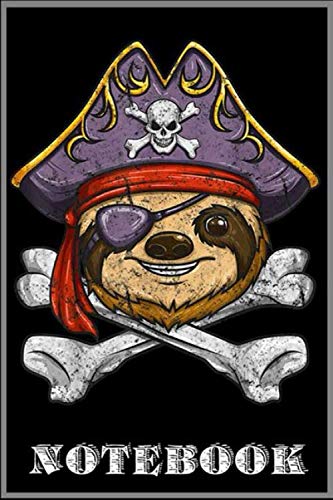 Notebook: Vintage Pirate Sloth Funny Cross Bones Halloween Costume notebook 100 pages 6x9 inch by Sane Jime