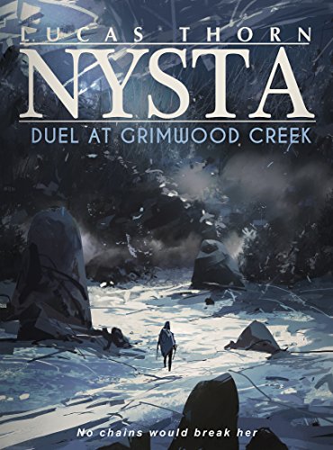 Nysta: Duel at Grimwood Creek (The Shadow Realm Book 2) (English Edition)