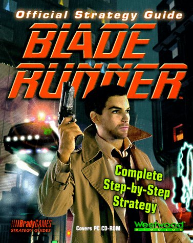 Official Guide to Blade Runner (Official Strategy Guides)