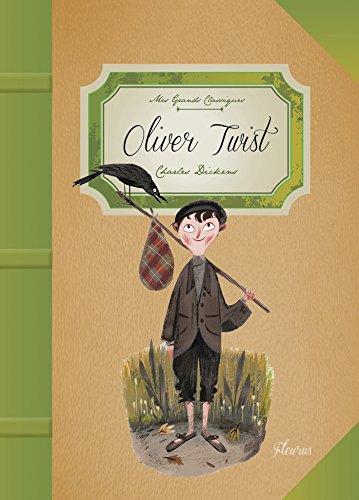 Oliver Twist (Mes grands classiques) (French Edition)