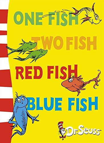 One Fish, Two Fish, Red Fish, Blue Fish: Blue Back Book (Dr. Seuss - Blue Back Book)