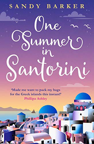 One Summer in Santorini: Escape this summer with one of the best romance books you will read in 2019. [Idioma Inglés]: Escape this summer with one of ... read in 2020: Book 1 (The Holiday Romance)