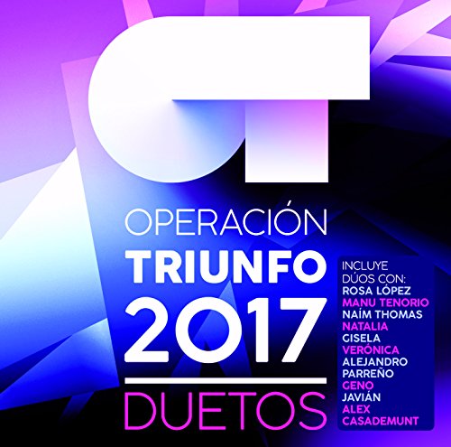 Operación Triunfo 2017 (Duetos)