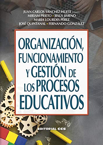 Organización, funcionamiento y Gestión De Los Procesos educativos: 89 (Campus) Organización, funcionamiento y Gestión De Los Procesos educativos: 89 (Campus)