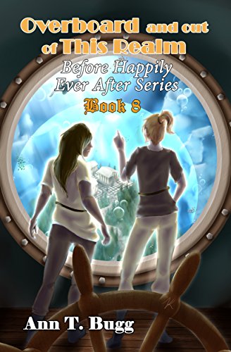 Overboard and Out of this Realm (Before Happily Ever After Book 8) (English Edition)