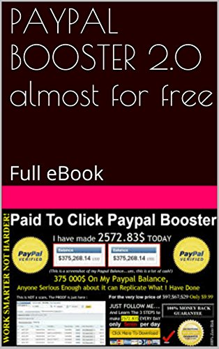 PAYPAL BOOSTER 2.0 almost for free: Full eBook (English Edition)