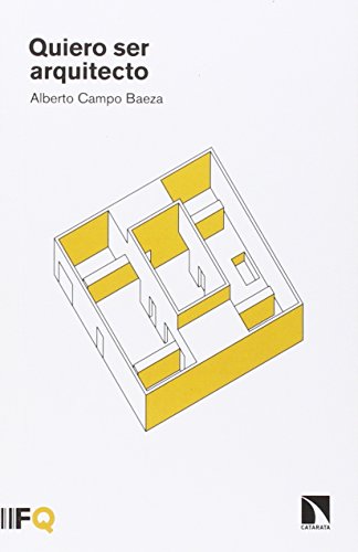 Quiero Ser Arquitecto (ARQUIA) Quiero Ser Arquitecto (ARQUIA)