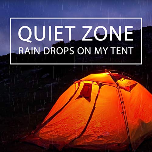 Rain Drops On My Tent 3