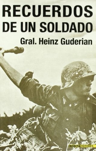 Recuerdos De Un Soldado (Historia Inedita) Recuerdos De Un Soldado (Historia Inedita)