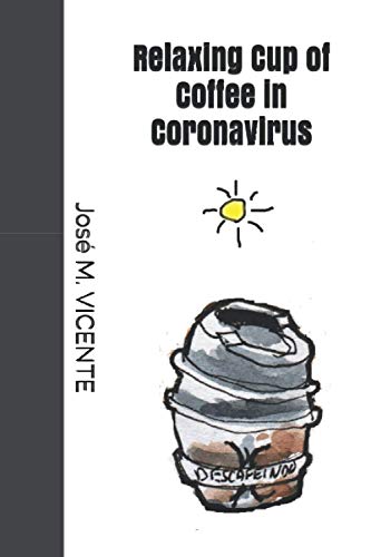 Relaxing Cup of Coffee in Coronavirus