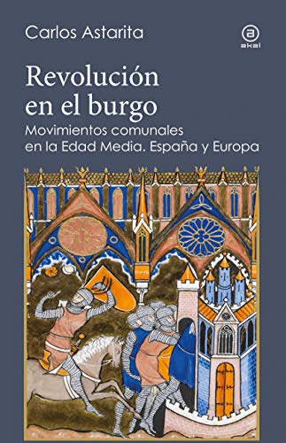 Revolución en el burgo: Movimientos comunales en la Edad Media. España y Europa: 7 (Reverso)