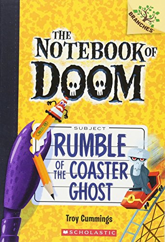 Rumble of the Coaster Ghost: A Branches Book (the Notebook of Doom #9), Volume 9 (The Notebook of Doom: Branches)