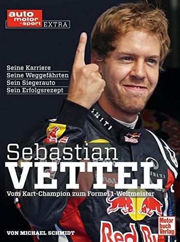 Sebastian Vettel: Vom Kart-Champion zum Formel 1-Weltmeister