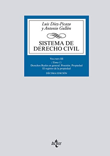 Sistema de Derecho civil: Volumen III (Tomo 1) Derechos Reales en general (Derecho - Biblioteca Universitaria De Editorial Tecnos)
