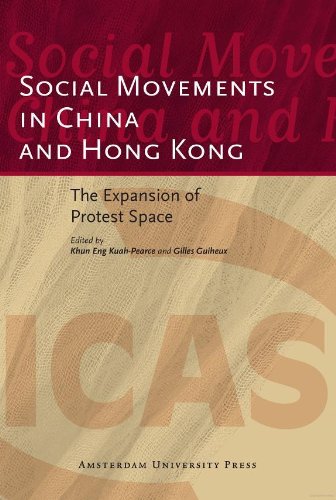Social Movements in China and Hong Kong : The Expansion of Protest Space (ICAS Publications Edited Volumes Book 9) (English Edition)