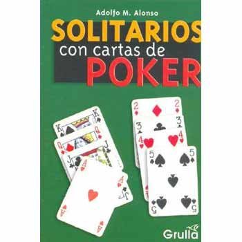 Solitarios Con Cartas De Poker / Solitaire with Poker Cards