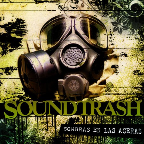 Sombras en las Aceras [Explicit] (Primer EP de SoundTrash, el grupo de metal español procedente de Soria, nos trae 3 canciones igual de enérgicas pero completamente diferentes.)