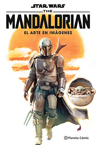 Star Wars The Mandalorian: El arte en imágenes (Star Wars: Guías Ilustradas)