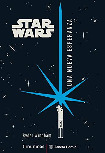 Star Wars Una nueva esperanza (novela) (Star Wars: Novelas)