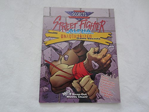 Street Fighter Alpha Warriors Dreamboxtree (Secrets of the Games Series)