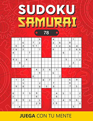 SUDOKU SAMURAI 78: Collection de 100 Sudokus Samouraï pour Adultes | Facile et Difficile | Idéal pour augmenter la mémoire et la logique | 1 Grille par page | Avec solutions (Sudoku Samouraï)