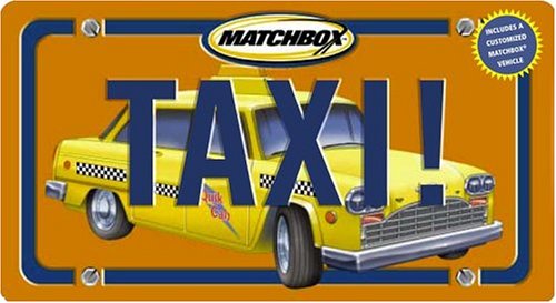 Taxi!: With Taxi (Matchbox)