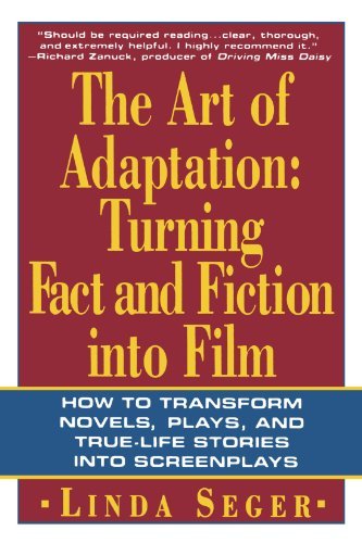 The Art of Adaptation: Turning Fact And Fiction Into Film (Owl Books) by Linda Seger (1992-02-15)