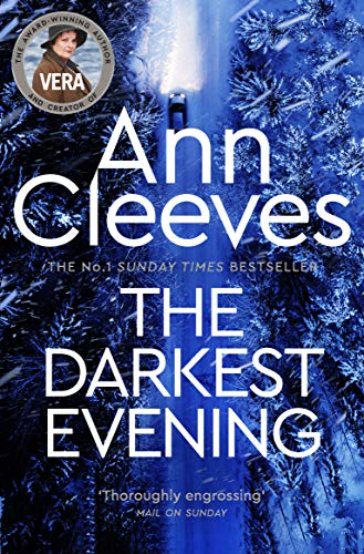 The darkest evening: 9 (Vera Stanhope) The darkest evening: 9 (Vera Stanhope)
