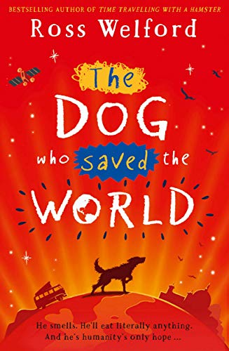 The Dog Who Saved The World [Idioma Inglés]