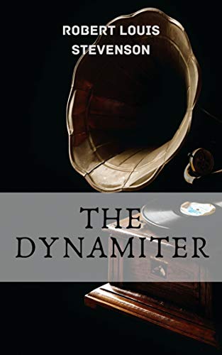 The Dynamiter (English Edition)
