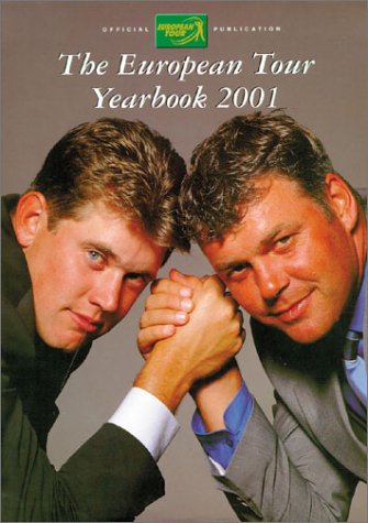 The European Tour Yearbook 2001 [Idioma Inglés]