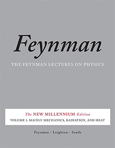 The Feynman Lectures on Physics, Vol. I: The New Millennium Edition: Mainly Mechanics, Radiation, and Heat: 1 (Basic Books)