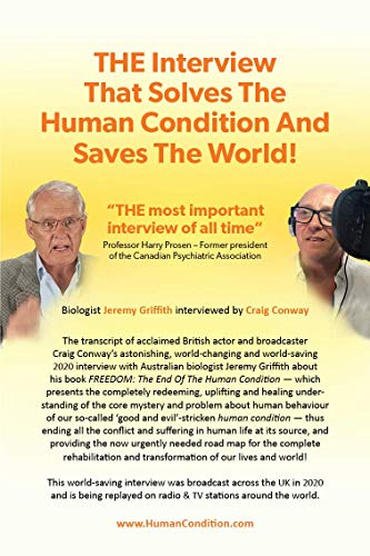 THE Interview That Solves The Human Condition And Saves The World!: How We Can Finally End All the Turmoil & Suffering in the World