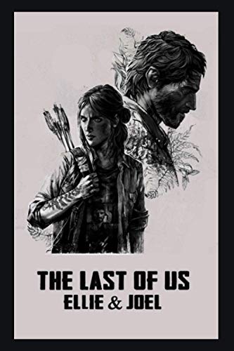 The Last Of us Ellie and Joel: ellie and Joel Journal