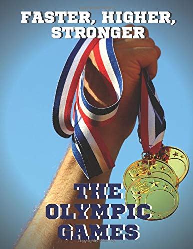 The Olympic Games: Olympics Journal Writing Notebook Olympiad, 365 Lined Pages 8.5 x 11 School Teachers, Students College Sports Athletes (Tokyo 2020 ... and Goku Mascots) (The Summer Olympic Games)
