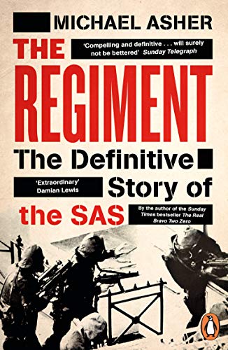 The Regiment: The Definitive Story of the SAS (English Edition)
