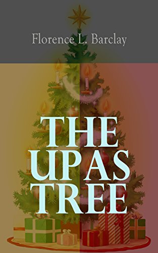 The Upas Tree: A Christmas Tale for all the Year (English Edition)