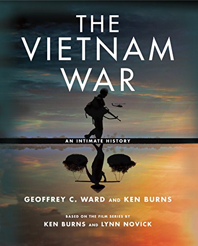 The Vietnam War: An Intimate History The Vietnam War: An Intimate History