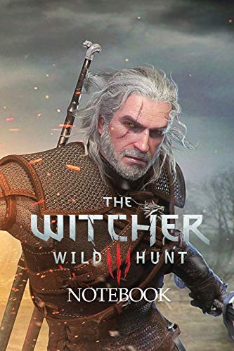 THE WITCHER WILD HUNT NOTEBOOK: the witcher 3 III 120 Empty Pages With Lines Size 6 X 9