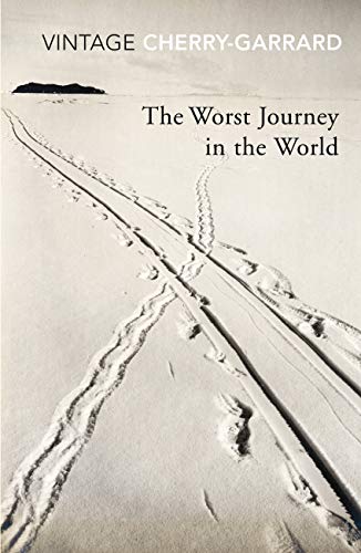 The Worst Journey In The World (Vintage Classics) [Idioma Inglés]
