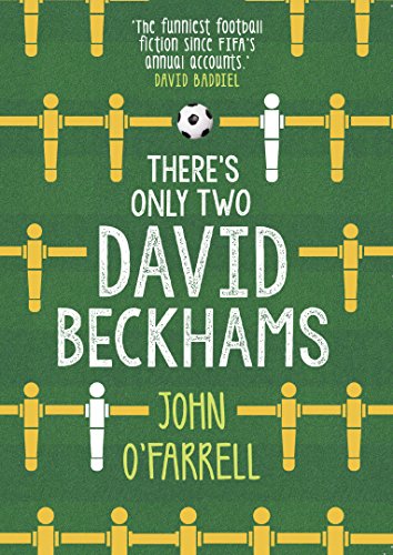 There´s Only Two David Beckhams