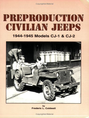 Title: Preproduction Civilian Jeeps 19441945 Models CJ1