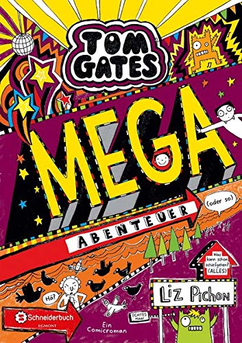 Tom Gates 13: Mega-Abenteuer (oder so)