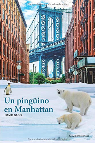 Un pingüino en Manhattan