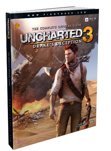 Uncharted 3: Drake's Deception - The Complete Official Guide