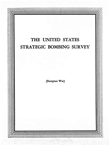 USSBS E84-European War-Munitions Division-Auto Union Ag, Chemnitz and Zwickau, Germany: The United States Strategic Bombing Survey (English Edition)