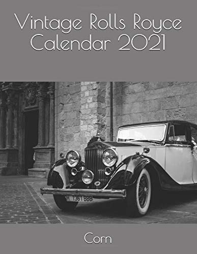 Vintage Rolls Royce Calendar 2021